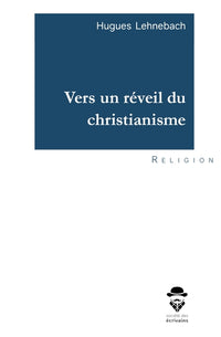 Vers un réveil du christianisme