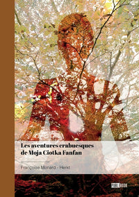Les aventures crabuesques de Moja Ciotka Fanfan