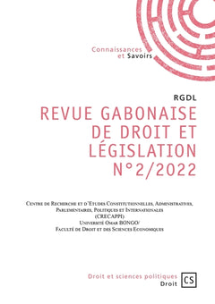 Revue Gabonaise de Droit  et de Législation (RGDL) N°2/2022