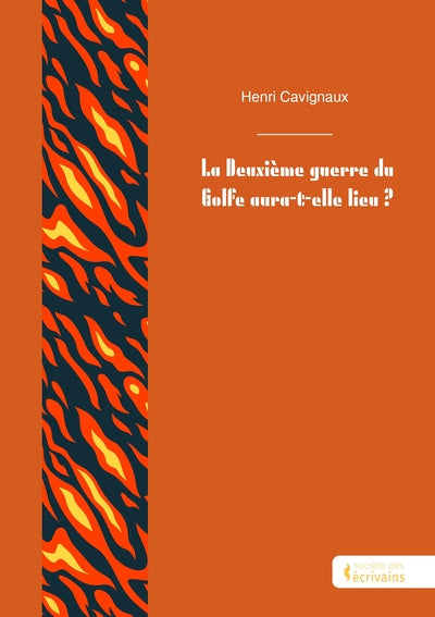 La Deuxième guerre du Golfe aura-t-elle lieu ?