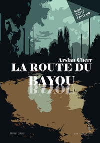 La route du bayou