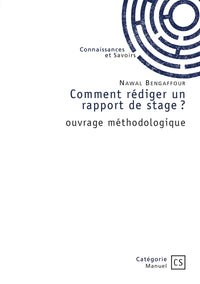 Comment rédiger un rapport de stage ?