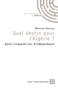 Quel destin pour l'Algérie ?