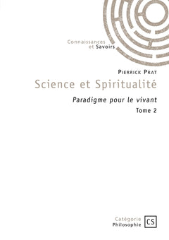 Science et Spiritualité - Tome 2
