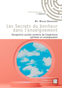 Les secrets du bonheur dans l'enseignement