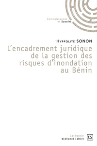 L'encadrement juridique de la gestion des risques d'inondation au Bénin