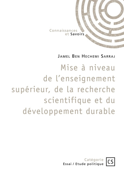 Mise à niveau de l'enseignement supérieur, de la recherche scientifique et du développement durable