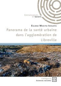 Panorama de la santé urbaine dans l'agglomération de Libreville