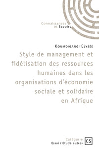 Style de management et fidélisation des ressources humaines en Afrique