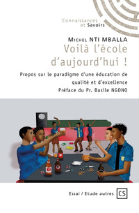 Voilà l'école d'aujourd'hui !