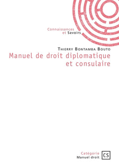Manuel de droit diplomatique et consulaire