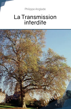 La transmission interdite