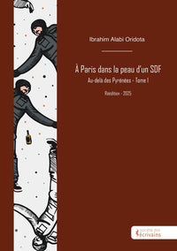 À Paris dans la peau d'un SDF - Tome 1