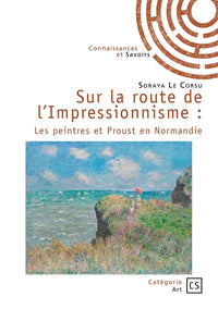 Sur la route de l'Impressionnisme