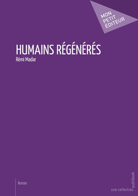 Humains régénérés