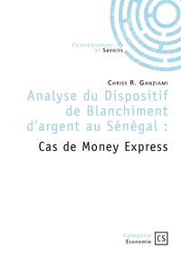 Analyse du dispositif de blanchiment d'argent au Sénégal