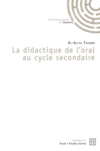 La didactique de l'oral au cycle secondaire