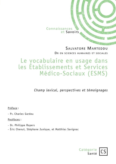 Le vocabulaire en usage dans les Établissements et Services Médico-Sociaux (ESMS)