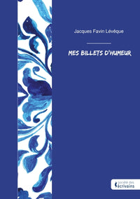 Mes billets d'humeur