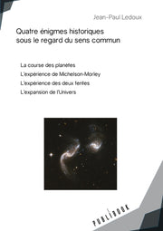 Quatre énigmes historiques sous le regard du sens commun