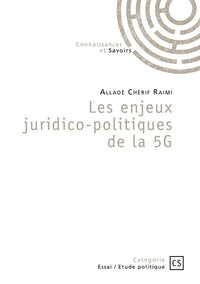 Les enjeux juridico-politiques de la 5G
