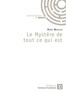 Le Mystère de tout ce qui est