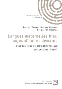 Langues maternelles hier, aujourd'hui et demain