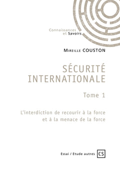 Sécurité internationale - Tome 1