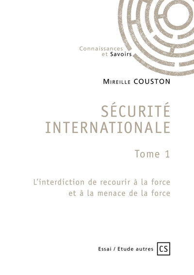 Sécurité internationale - Tome 1