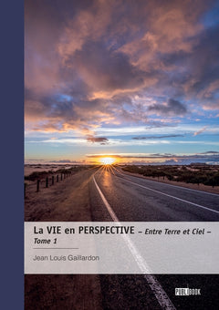 La Vie en perspective - Tome 1
