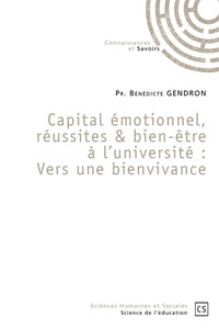 Capital émotionnel, réussites & bien-être à l'université : Vers une bienvivance