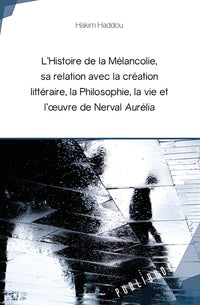 L' Histoire de la Mélancolie