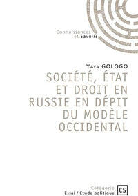 Société, état et droit en russie en dépit du modèle occidental