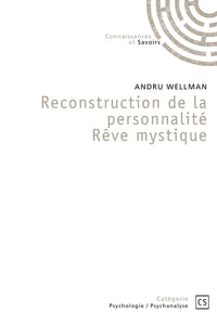 Reconstruction de la personnalité - rêve mystique