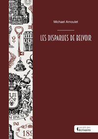Les disparues de Belvoir