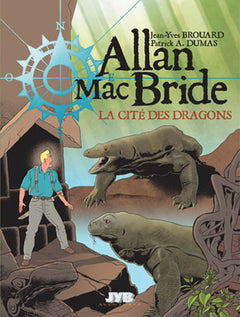 Allan Mac Bride T04 - La cité des dragons