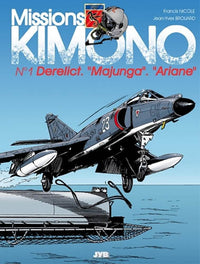Missions Kimono, tome 1 : Derelict - Majunga - Ariane