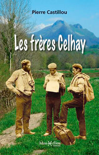 Frères Celhay (Les)