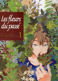 Les fleurs du passé - Tome 01