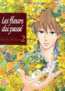 Les fleurs du passé T02