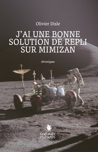 J'ai une bonne solution de repli sur Mimizan