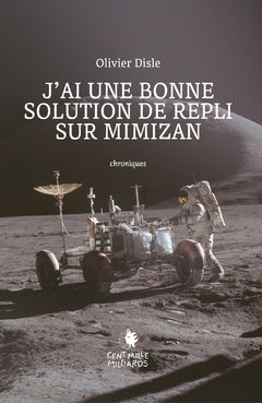J'ai une bonne solution de repli sur Mimizan