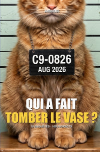 ANIMALIBI - Qui a fait tomber le vase ?