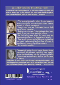 Un combat tranquille. Une fille de Harki se souvient