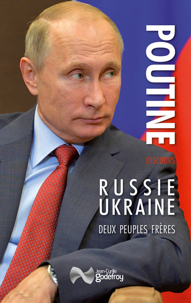 Russie-Ukraine, deux peuples frères: Discours