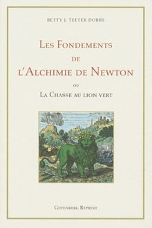 Les Fondements de l'Alchimie de Newton