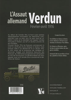 Verdun Février-avril 1916: L'assaut allemand.
