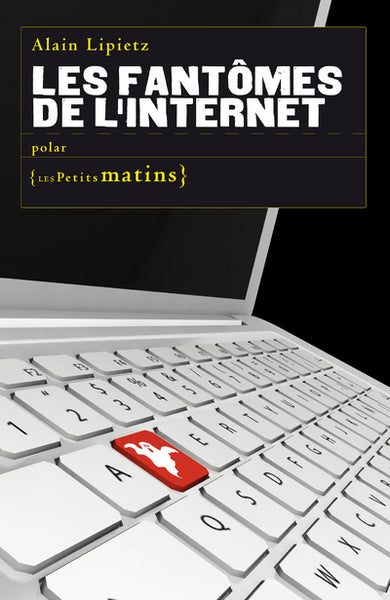 Les fantômes de l'internet