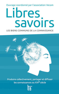 Libres Savoirs : Les biens communs de la connaissance