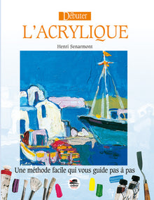 Débuter l'acrylique